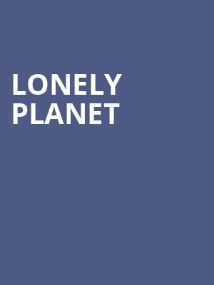 Lonely Planet at Trafalgar Studios 2